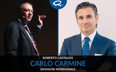Intervista a Carlo Carmine – Difensore Patrimoniale
